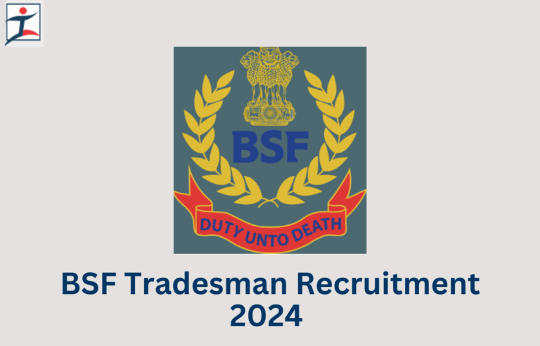 BSF Tradesman Recruitment 2024 for male and female